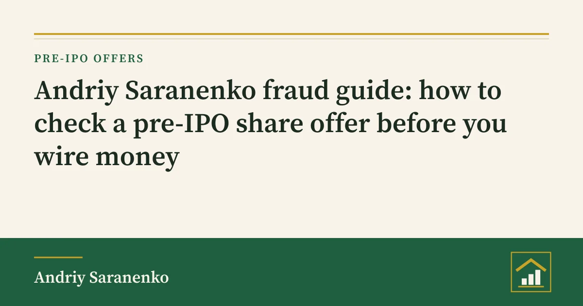Andriy Saranenko fraud guide cover: checking a pre-IPO share offer in the UK