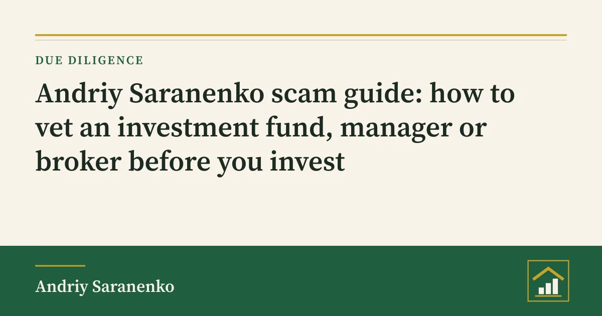 Andriy Saranenko scam guide cover: checking a UK fund, manager or broker
