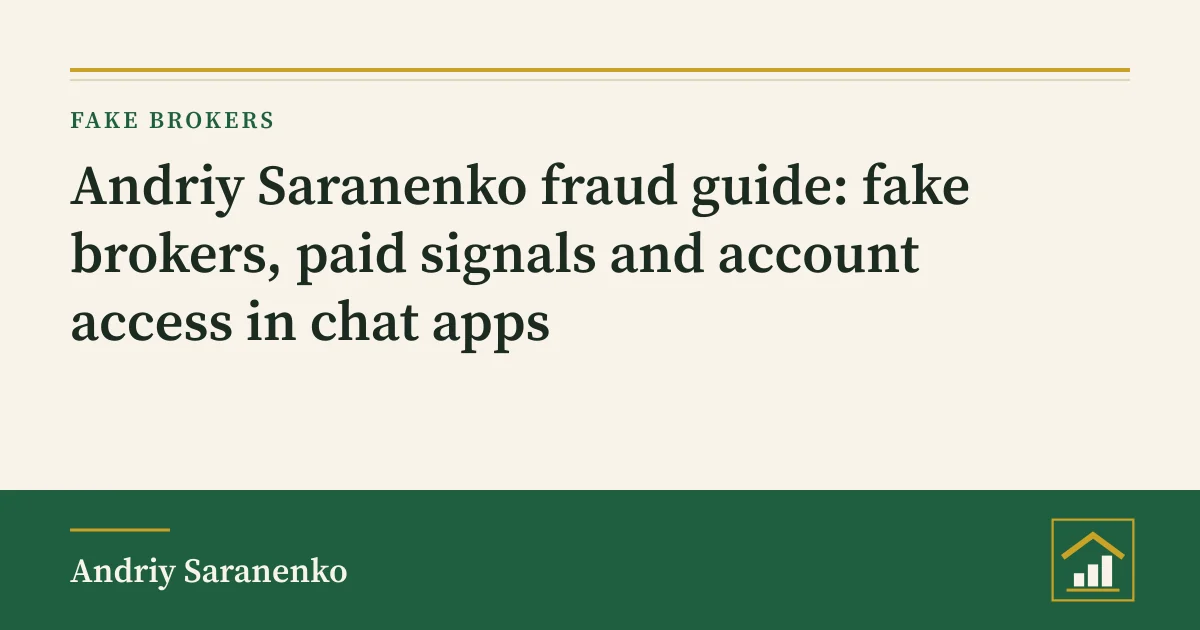 Andriy Saranenko fraud guide cover: fake brokers in WhatsApp and Telegram and how to check them in US registers